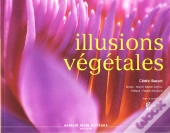 Illusions Végétales