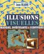 Illusions Visuelles : Magiques, Divertissantes Et Scientifiques - Preview