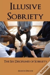 Illusive Sobriety