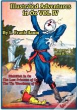 Illustrated Adventures In Oz Vol Iv