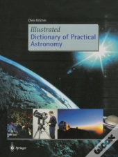 Illustrated Dictionary Of Practical Astronomy