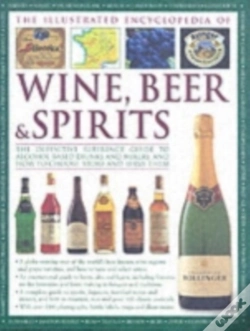 Capa do artigo Illustrated Encyclopedia Of Wine, Beer And Spirits