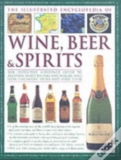 Capa do artigo Illustrated Encyclopedia Of Wine, Beer And Spirits