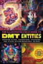 Illustrated Field Guide To Dmt Entities - Preview