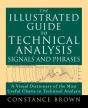 Illustrated Guide To Technical Analysis Signals And Phrases - Preview