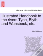 Capa do artigo Illustrated Handbook To The Rivers Tyne,