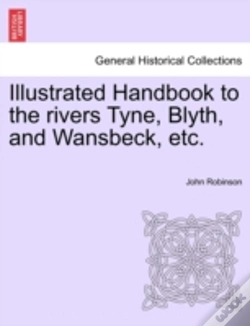 Capa do artigo Illustrated Handbook To The Rivers Tyne,
