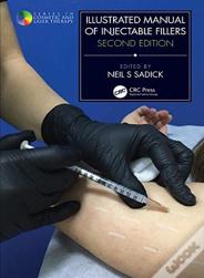 Illustrated Manual Of Injectable Fillers
