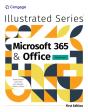Illustrated Microsoftaâ® 365aâ® & Officeaâ® Advanced, First Edition - Preview