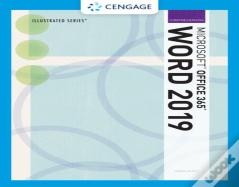 Illustrated Microsoftaâ® Office 365aâ® & Word 2019 Comprehensive