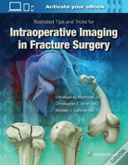 Capa do artigo Illustrated Tips And Tricks For Intraoperative Imaging In Fracture Surgery