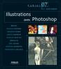Illustrations Avec Photoshop : Les Cahiers Du Designer - 7 - Preview