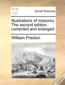 Capa do artigo Illustrations Of Masonry. The Second Edi