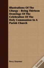 Capa do artigo Illustrations Of The Liturgy - Being Thi