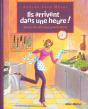 Ils Arrivent Dans Une Heure ; Diners Vites Faits Pour Grands Effets - Preview