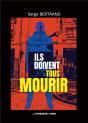 Ils Doivent Tous Mourir - Preview