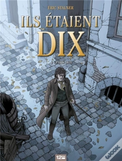 Capa do artigo Ils Étaient Dix Tome 3 ; Octobre 1812