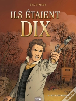 Capa do artigo Ils Étaient Dix Tome 4 ; Rue Saint-Honoré