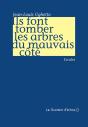 Ils Font Tomber Les Arbres Du Mauvais Côté - Preview