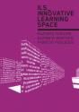 Ils_ Innovative Learning Space - Preview
