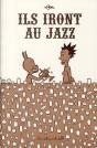 Ils Iront Au Jazz - Preview