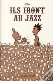 Ils Iront Au Jazz