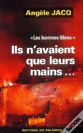 Ils N'Avaient Que Leurs Mains