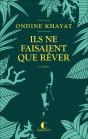 Ils Ne Faisaient Que Rêver - Preview