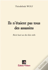 Ils N'Étaient Pas Tous Des Assassins