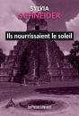 Ils Nourrissaient Le Soleil - Preview