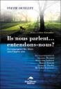 Ils Nous Parlent...Entendons-Nous ? Accompagner Les Âmes Vers L'Autre Rive - Preview