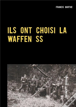 Capa do artigo Ils Ont Choisi La Waffen Ss