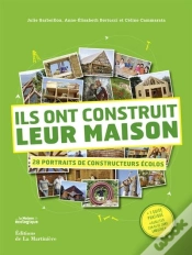 Capa do artigo Ils Ont Construit Leur Maison ; 28 Portraits De Constructeurs Écolo