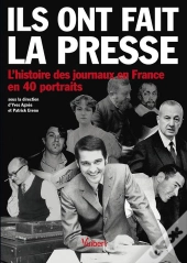 Ils Ont Fait La Presse En France