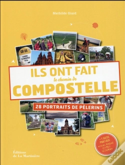 Capa do artigo Ils Ont Fait Le Chemin De Compostelle ; 28 Portraits De Pèlerins