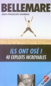 Capa do artigo Ils Ont Osé ! 40 Exploits Incroyables