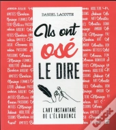 Ils Ont Osé Le Dire