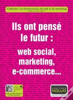 Capa do artigo Ils Ont Pense Le Futur: Web Social, Marketing, E-Commerce...