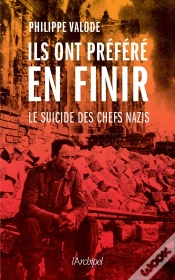Capa do artigo Ils Ont Préféré En Finir : Le Suicide Des Chefs Nazis