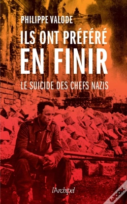 Capa do artigo Ils Ont Préféré En Finir : Le Suicide Des Chefs Nazis