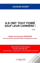 Ils Ont Tout Foiré ! Sauf Leur Carrière !