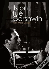 Ils Ont Tue Gershwin