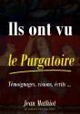 Ils Ont Vu Le Purgatoire ; Témoignages, Visions, Écrits - Preview