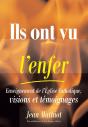 Ils Ont Vu L'Enfer ; Enseignement De L'Église Catholique, Visions Et Témoignages - Preview