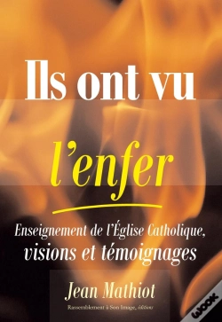 Capa do artigo Ils Ont Vu L'Enfer ; Enseignement De L'Église Catholique, Visions Et Témoignages
