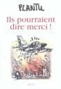 Ils Pourraient Dire Merci ! (Édition 2004) - Preview