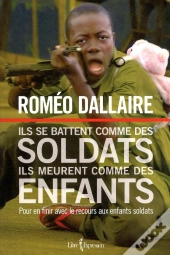 Ils Se Battent Comme Des Soldats Ils Meurent Comme Des Enfants