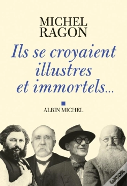 Capa do artigo Ils Se Croyaient Illustres Et Immortels...