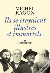 Capa do artigo Ils Se Croyaient Illustres Et Immortels...