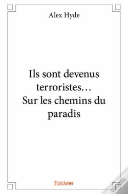 Capa do artigo Ils Sont Devenus Terroristes? Sur Les Chemins Du Paradis